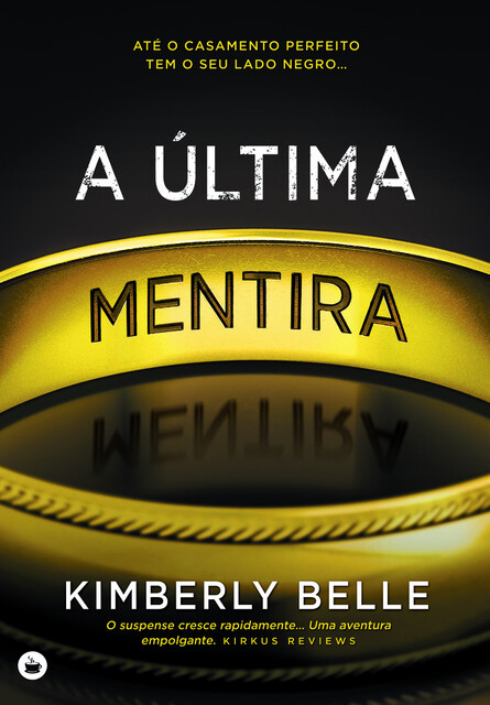 A Última Mentira, Kimberly Belle