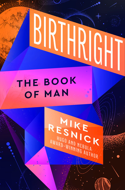 Birthright, Mike Resnick