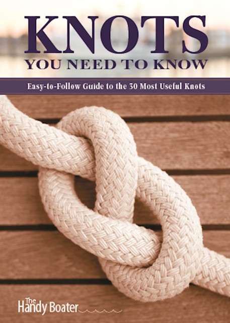 Knots You Need to Know, Skills Institute Press