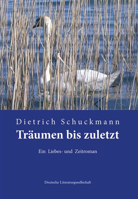 Träumen bis zuletzt, Dietrich Schuckmann