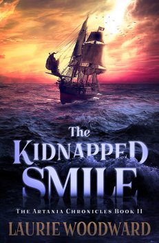The Kidnapped Smile, Laurie Woodward
