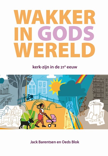 Wakker in Gods wereld (e-book), Jack Barentsen, Oeds Blok