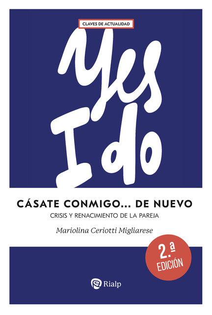 Cásate conmigo… de nuevo, Mariolina Ceriotti Migliarese