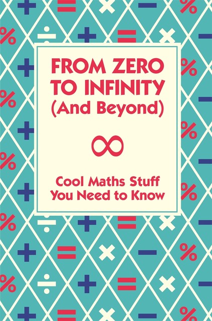 From Zero To Infinity (And Beyond), Mike Goldsmith