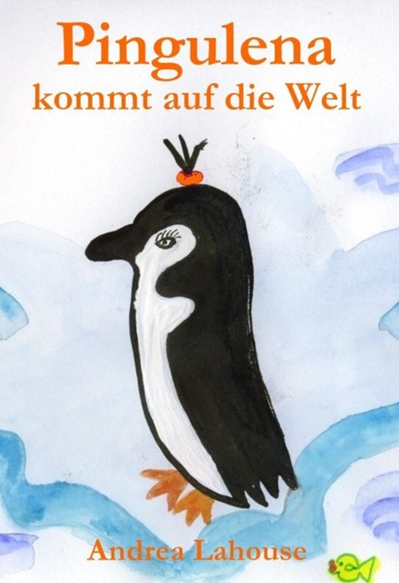 Pingulena kommt auf die Welt, Andrea Lahouse