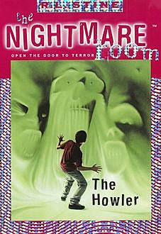The Nightmare Room #7: The Howler, R.L.Stine