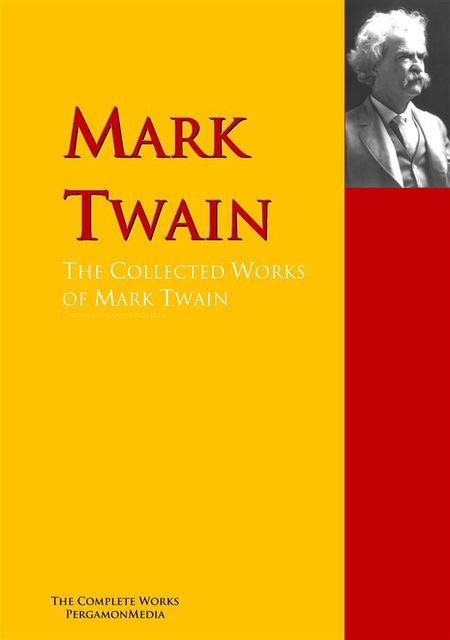 The Collected Works of Mark Twain, Mark Twain, Charles Dudley Warner