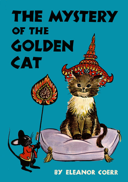 Mystery of the Golden Cat, Eleanor Coerr