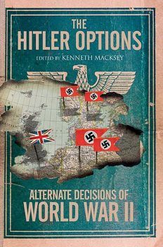 The Hitler Options, Kenneth Macksey