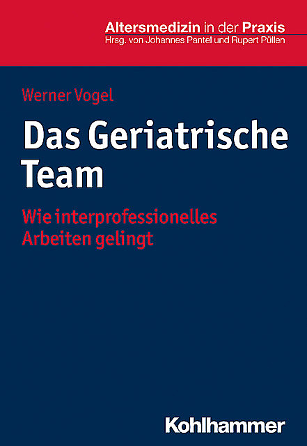 Das Geriatrische Team, Werner Vogel