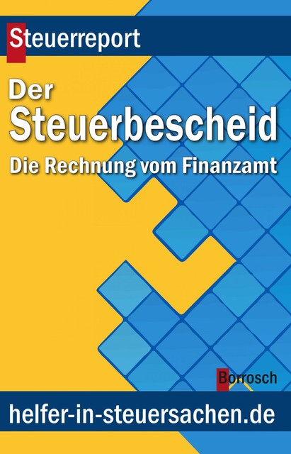 Der Steuerbescheid, Friedrich Borrosch