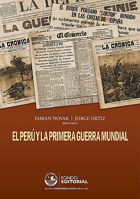El Perú y la Primera Guerra Mundial, Fabián Novak y Jorge Ortiz