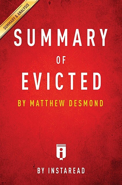 Summary of Evicted, Instaread