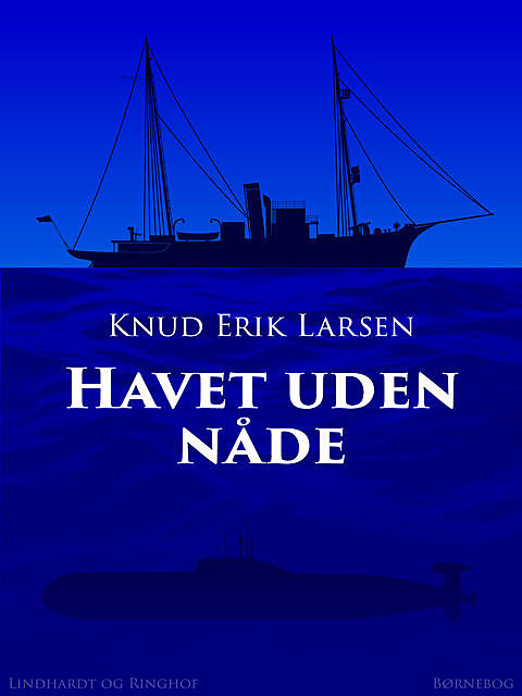 Havet uden nåde, Knud Erik Larsen