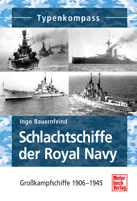 Schlachtschiffe der Royal Navy, Ingo Bauernfeind
