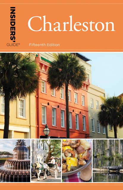 Insiders' Guide® to Charleston, Lee Davis Perry