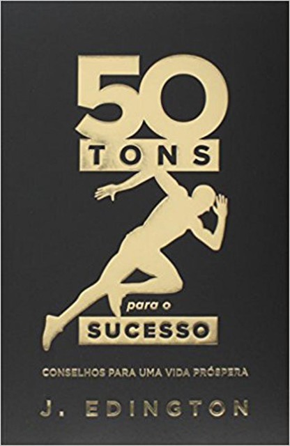 50 tons para o sucesso, Jadson Edington