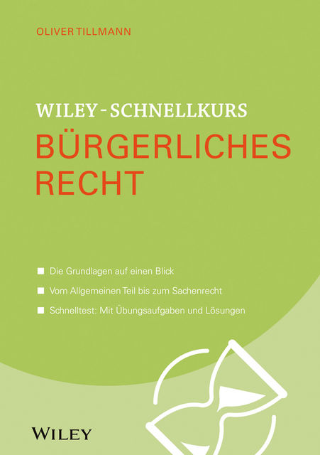 Wiley-Schnellkurs Bürgerliches Recht, Oliver Tillmann