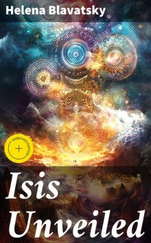 Isis Unveiled, Helena Blavatsky