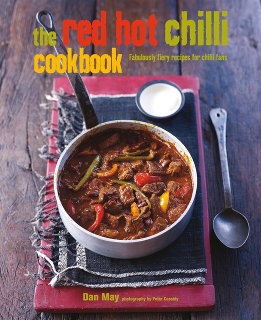 The Red Hot Chilli Cookbook, Dan May