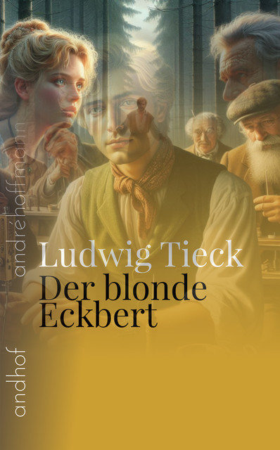 Der blonde Eckbert, Ludwig Tieck