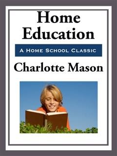 Home Education, Charlotte Mason