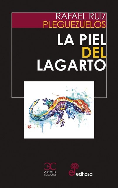 La piel del lagarto, Rafael Ruiz Pleguezuelos