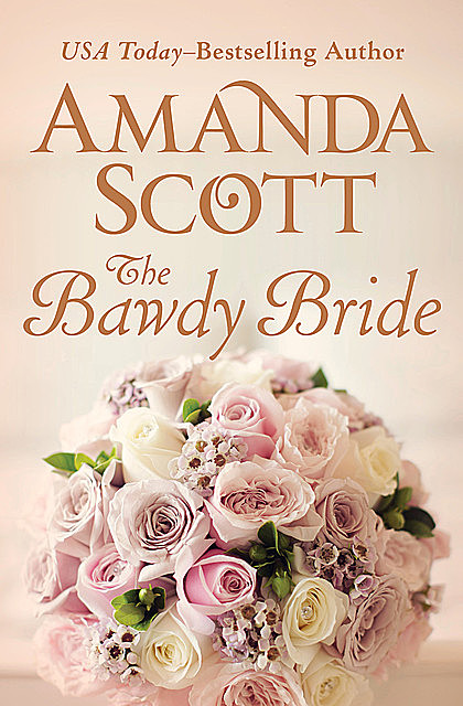 The Bawdy Bride, Amanda Scott