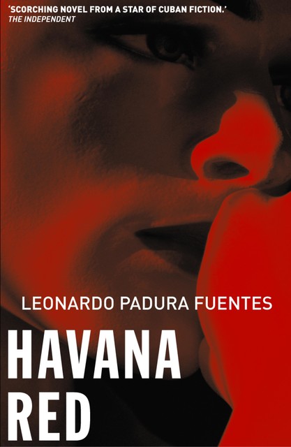 Havana Red, Leonardo Padura