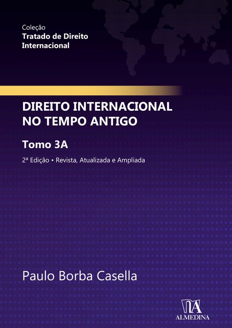 Direito Internacional no Tempo Antigo, Paulo Borba Casella