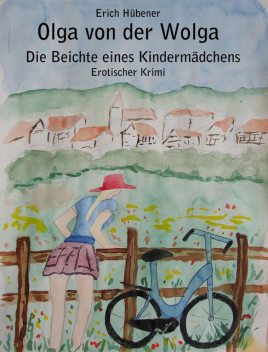 Die Beichte eines Kindermädchens, Erich Hübener