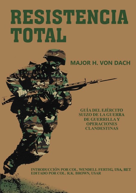 Resistencia Total, H. Von Dach