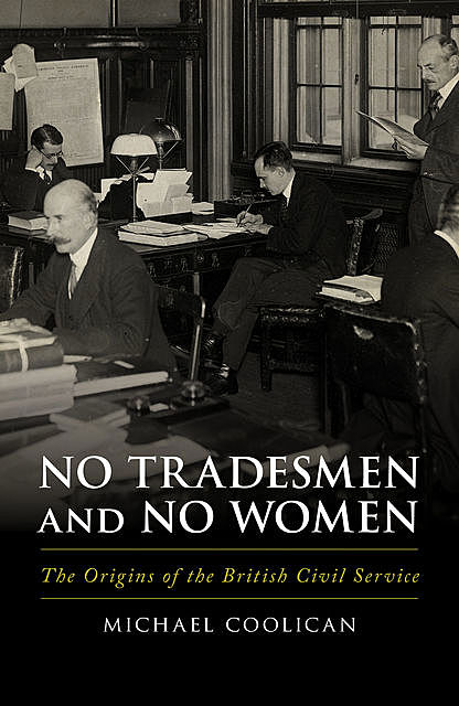 No Tradesmen and No Women, Michael Coolican