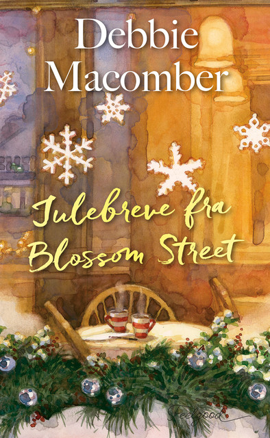 Julebreve fra Blossom Street, Debbie Macomber