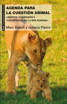 Agenda para la cuestión animal, Jessica Pierce, Mark Bekoff