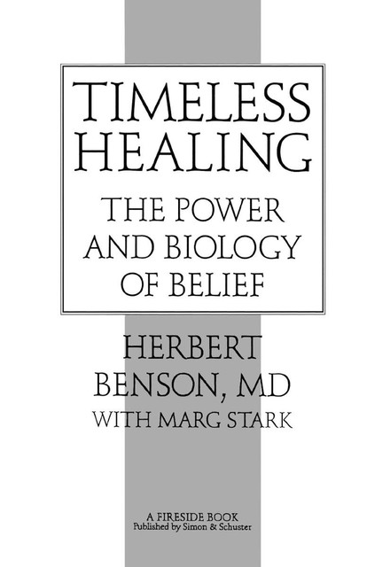 Timeless Healing, Herbert Benson, Marg Stark