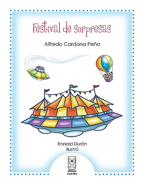 Festival de sorpresas, Alfredo Cardona Peña
