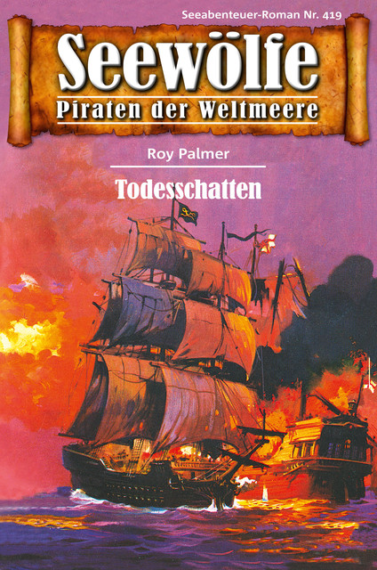 Seewölfe – Piraten der Weltmeere 419, Roy Palmer