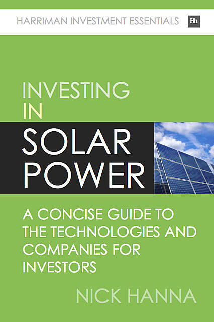 Investing In Solar Power, Nick Hanna