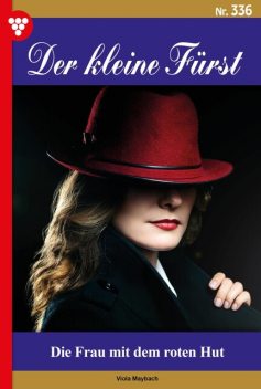 Der kleine Fürst Classic 33 – Adelsroman, Viola Maybach