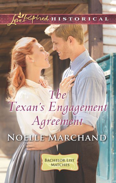 The Texan's Engagement Agreement, Noelle Marchand