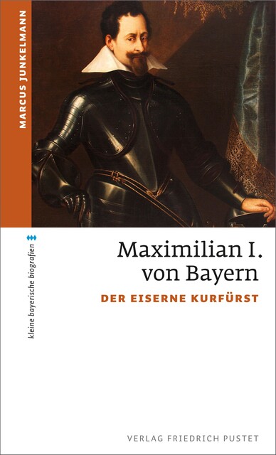 Kurfürst Maximilian I, Marcus Junkelmann