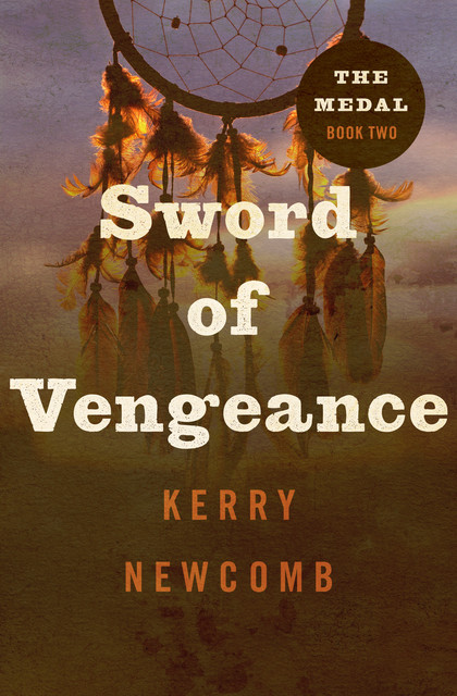 Sword of Vengeance, Kerry Newcomb