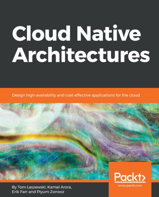 Cloud Native Architectures, Tom Laszewski