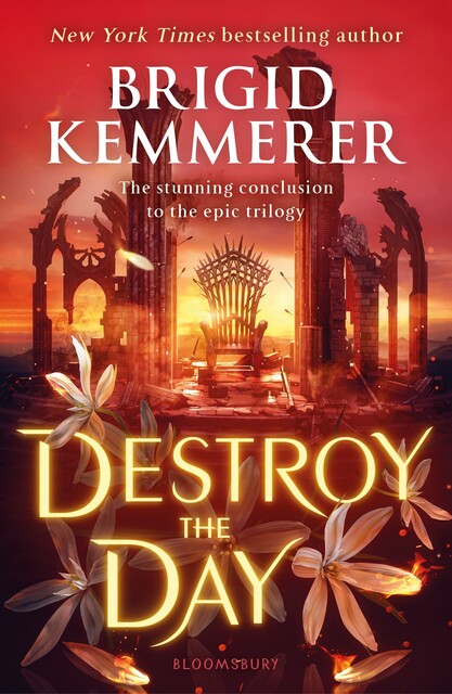Destroy the Day, Brigid Kemmerer