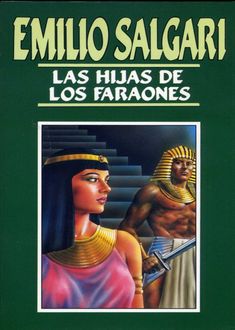 Las Hijas De Los Faraones, Emilio Salgari
