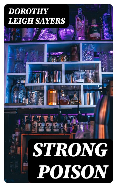 Strong Poison, Dorothy Sayers
