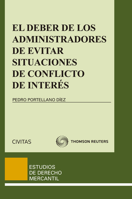 El deber de los administradores de evitar situaciones de conflicto de interés, Pedro Portellano Díez