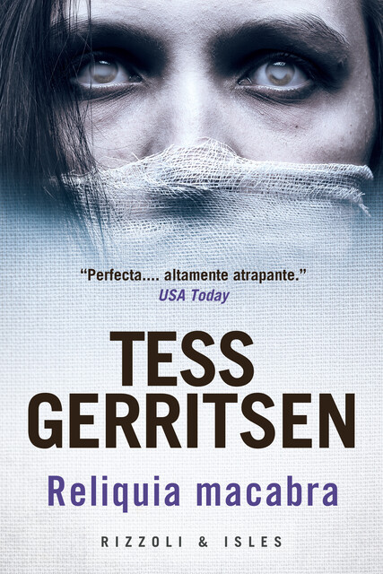Reliquia macabra, Tess Gerritsen