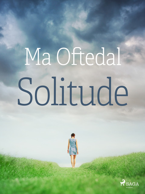 Solitude, Ma Oftedal